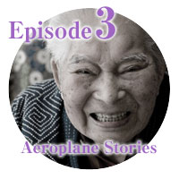 Episode 3 Aeroplane Stories